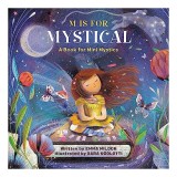M is for mystical: a book for mini mystics