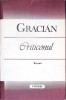 Criticonul - Baltasar Gracian (1986) - Roman Cartonat, 774 pagini