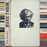 MARK TWAIN sau Aventurile Umorului, de Petre Solomon - Studiu și Biografie