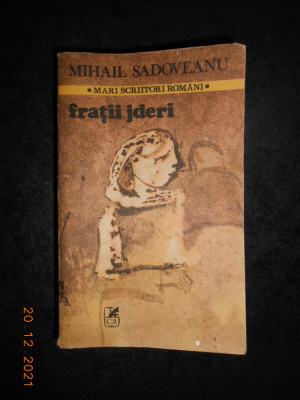 MIHAIL SADOVEANU - FRATII JDERI foto