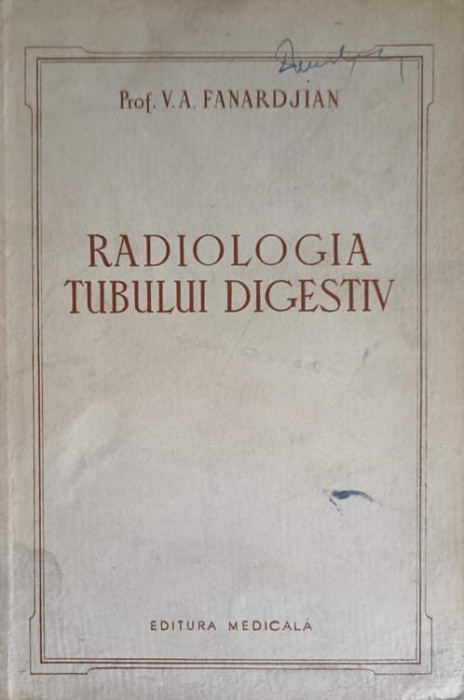RADIOLOGIA TUBULUI DIGESTIV-V.A. FANARDJIAN