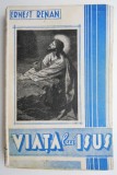 Viata lui Isus - Ernest Renan (Carte Veche, Bibliofilie, Editie Originala)