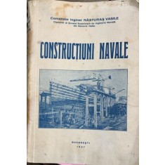 Constructiuni navale - Nasturas Vasile vol.I