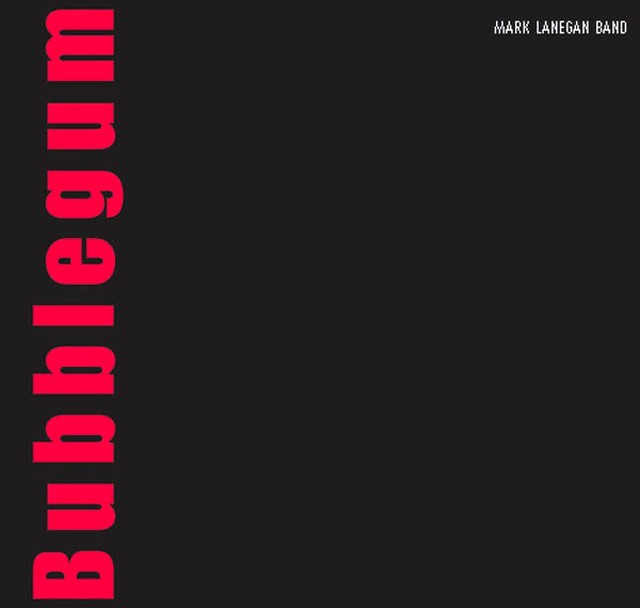 Mark Lanegan Bubble Gum LP reissue (vinyl)