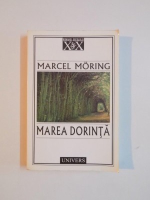 MAREA DORINTA de MARCEL MORING , 2002 foto