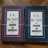 Ivan Bunin - Nuvele si Povestiri (2 volume) [Editura de Stat pentru Literatura si Arta, 1968] primul scriitor rus laureat al Premiului Nobel 1933 RARA