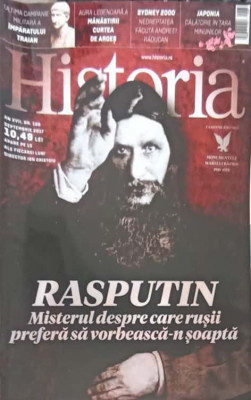 REVISTA HISTORIA NR.188/2017: RASPUTIN, MISTERUL DESPRE CARE RUSII PREFERA SA VORBEASCA-N SOAPTA-ION CRISTOIU foto
