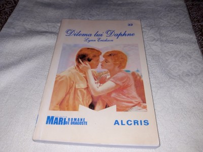 ALCRIS - MARI ROMANE DE DRAGOSTE: DILEMA LUI DAPHNE (NR. 32) foto