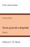 Teoria generala a dreptului Ed.6 - Nicolae Popa