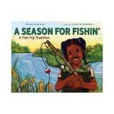A Season for Fishin': A Fish Fry Tradition