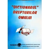 DICTIONARUL DREPTURILOR OMULUI-SIRDO-247735
