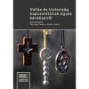 Vall&aacute;s &eacute;s biztons&aacute;g kapcsolat&aacute;nak egyes k&eacute;rd&eacute;seiről - Petruska Ferenc