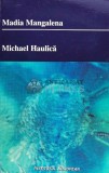 Madia Magdalena - 1999 - Michael Haulica ($N82), Institutul European