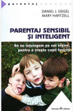 Parentaj sensibil si inteligent