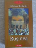 Rusinea - Salman Rushdie, Polirom, Proza XX, Roman, Beletristica, Editie Paperback
