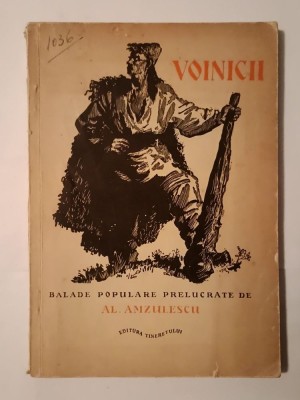Voinicii: balade populare prelucrate de Al. Amzulescu (1956) foto