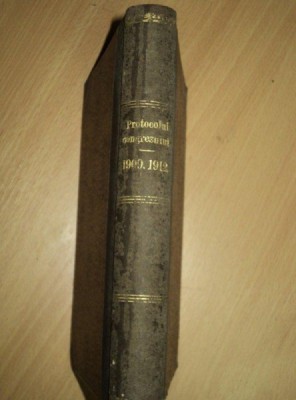 PROTOCOLUL CONGRESULUI NATIONAL BISERICESC ORDINAR AL MITROPOLIEI ROMANILOR GRECO ORIENTALI DIN UNGARIA SI TRANSILVANIA 1/14 OCTOMBRIE 1909 1912 foto