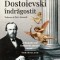 Dostoievski indragostit &ndash; Alex Christofi