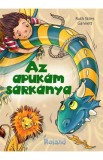 Az apukam sarkanya. Dragonul tatalui meu - Ruth Stiles Gannett