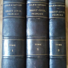 Colin și Capitant / DREPT CIVIL FRANCEZ - 3 volume, 1923, 1924, 1925