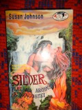 Susan Johnson - Silver , flacara argintie a dragostei / 459 pagini