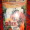 Susan Johnson - Silver , flacara argintie a dragostei / 459 pagini