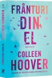 Franturi din el - Colleen Hoover