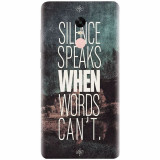 Husa silicon pentru Xiaomi Remdi Note 4X, Silence Speaks When Word Cannot