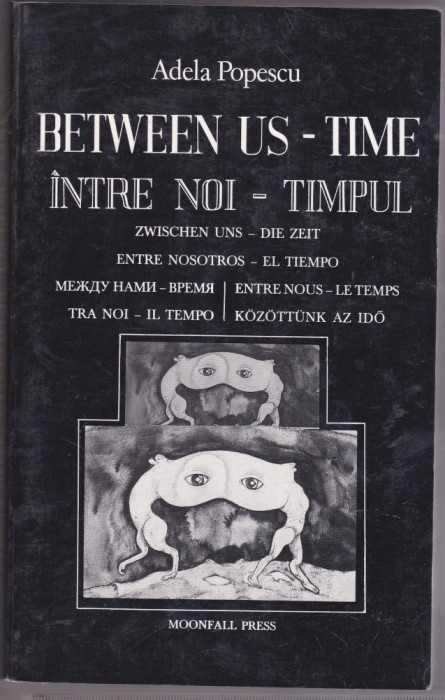 bnk ant Adela Popescu - Intre noi - timpul - cu dedicatie