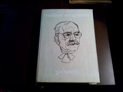 TUDOR ARGHEZI - Poezii - LIGIA MACOVEI (ilustratii) - Editura Minerva, 1970, 390 p.; coperta cartonata (caseta) foto