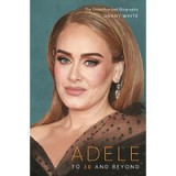 Adele : To 30 and Beyond