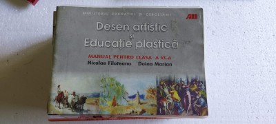 DESEN ARTISTIC SI EDUCATIE PLASTICA - MANUAL CLASA A VI A NICOLAE FILOTEANU foto