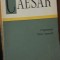 OPERA APOCRIFA - FRAGMENTE - C. IULIUS CAESAR - STIINTIFICA 1967