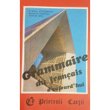 Cristina Stefanescu - Grammaire du francais d&#039;aujourd&#039;hui (editia 1994)