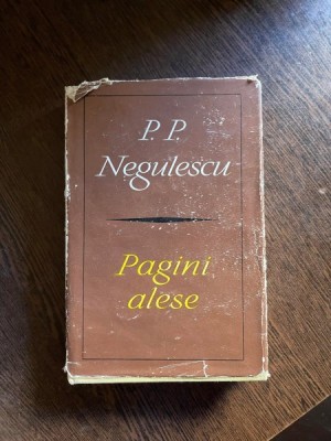 P. P. Negulescu - Pagini alese foto