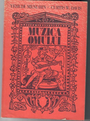 Muzica omului, Yahudi Menuhin, Curtis W. Davis foto