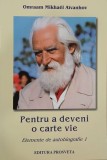Manual pentru scrierea academica. Ei spun/Eu spun - Gerlad Graff, Cathy Birkenstein (cateva insemnari in creion)