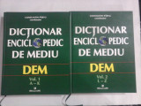 DICTIONAR ENCICLOPEDIC DE MEDIU - Constantin PARVU - 2 volume