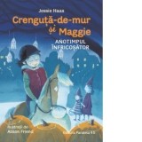 Crenguta-de-mur si Maggie. Anotimpul infricosator - Sabina Lungu, Jessie Haas
