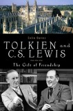 Tolkien and C. S. Lewis: The Story of a Friendship