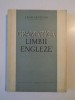 Gramatica Limbii Engleze Leon Levitchi, Bucuresti 1961, 275 pagini