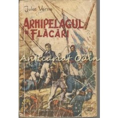 Arhipelagul In Flacari - Jules Verne