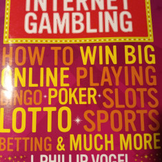 INTERNET GAMBLING -HOW TO WIN BIG ONLINE PLAYING, POKER ,SLOTS, LOTTO, BETTING