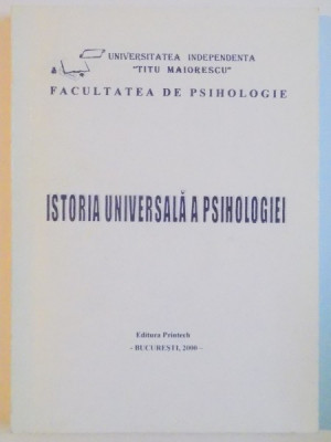 ISTORIA UNIVERSALA A PSIHOLOGIEI de ION MANZAT , VOL I , 2000 foto