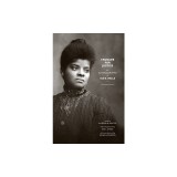 Crusade for Justice: The Autobiography of Ida B. Wells, Second Edition