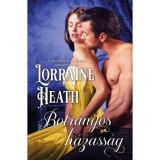 Botr&aacute;nyos h&aacute;zass&aacute;g - Lorraine Heath