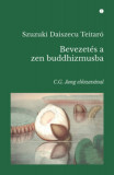 Bevezet&eacute;s a zen buddhizmusba - Daisetz Teitaro Suzuki