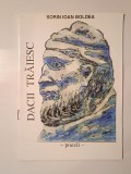Sorin Ioan Boldea - Dacii trăiesc (poezii)