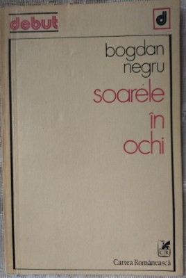 BOGDAN NEGRU - SOARELE IN OCHI (VERSURI) [volum de debut, 1981] foto