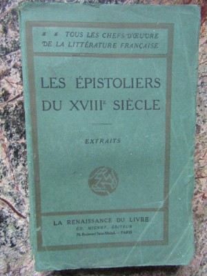 Les epistoliers du XVIII siecle foto